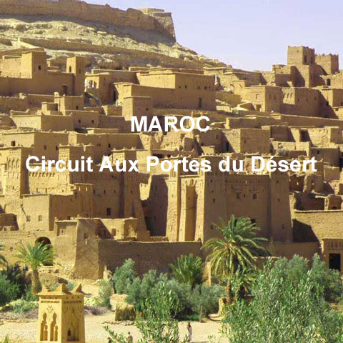 Carnets et photos de voyage - Maroc - Aux Portes du désert
